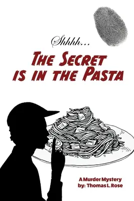 A titok a tésztában van - The Secret is in the Pasta