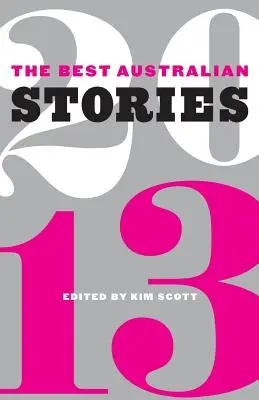 A legjobb ausztrál történetek 2013 - The Best Australian Stories 2013