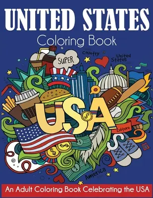 Egyesült Államok színezőkönyv - United States Coloring Book