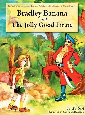 Bradley Banana és a jolly good kalóz - Bradley Banana and the Jolly Good Pirate