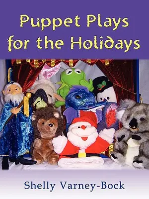 Bábjátékok az ünnepekre - Puppet Plays for the Holidays