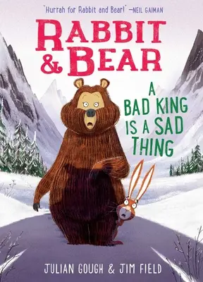 Rabbit & Bear: A Bad King Is a Sad Thing (Egy rossz király szomorú dolog) - Rabbit & Bear: A Bad King Is a Sad Thing