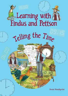 Tanulás Findusszal és Pettsonnal: Findus: Az idő megmondása - Learning with Findus and Pettson: Telling the Time