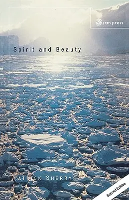 Szellem és szépség: Bevezetés a teológiai esztétikába - Spirit and Beauty: An Introduction to Theological Aesthetics