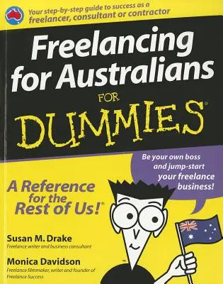 Szabadúszás ausztrálok számára for Dummies - Freelancing for Australian for Dummies