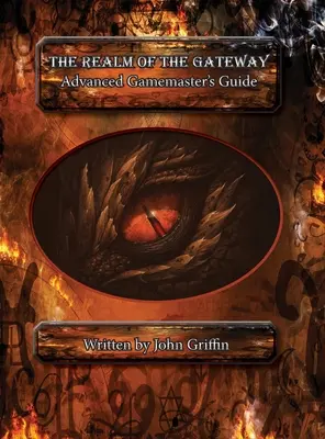 A kapu birodalma: Haladó játékvezetői útmutató - The Realm of the Gateway: Advanced Gamemaster Guide