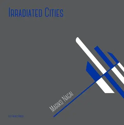 Besugárzott városok - Irradiated Cities