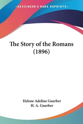 A rómaiak története (1896) - The Story of the Romans (1896)