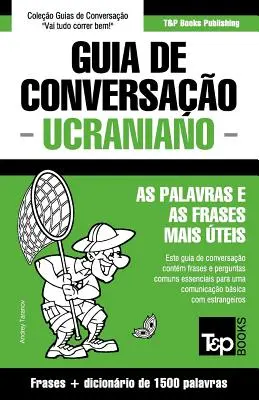 Guia de Conversao Portugus-Ucraniano e dicionrio conciso 1500 palavras