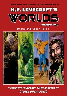 H.P. Lovecraft világai - Második kötet: Dagon és más történetek - H.P. Lovecraft's Worlds - Volume Two: Dagon and Other Tales