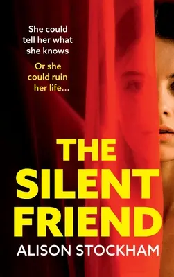 A csendes barát - The Silent Friend