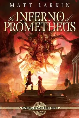 Prométheusz pokla - The Inferno of Prometheus