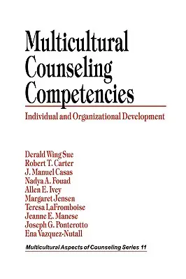 Multikulturális tanácsadási kompetenciák: Egyéni és szervezeti fejlődés - Multicultural Counseling Competencies: Individual and Organizational Development