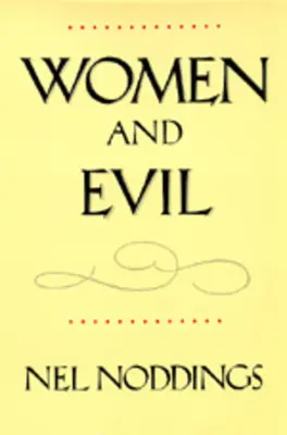 A nők és a gonosz - Women and Evil