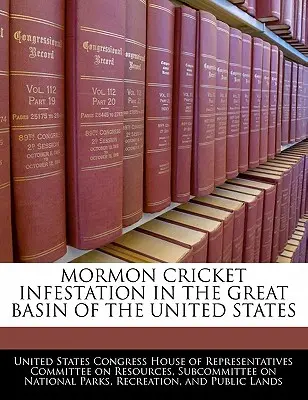 Mormon tücsökfertőzés az Egyesült Államok Nagy-medencéjében - Mormon Cricket Infestation in the Great Basin of the United States