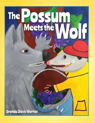 Az oposszum találkozik a farkassal - The Possum Meets the Wolf