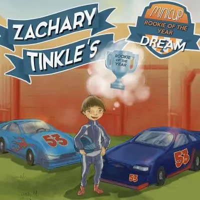 Zachary Tinkle MiniCup Év újonca álma - Zachary Tinkle's MiniCup Rookie Of The Year Dream