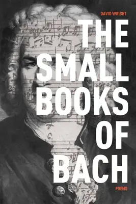 Bach kis könyvei: versek - The Small Books of Bach: Poems