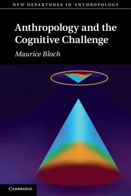 Az antropológia és a kognitív kihívás - Anthropology and the Cognitive Challenge