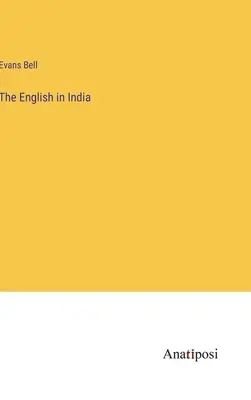 Az angolok Indiában - The English in India