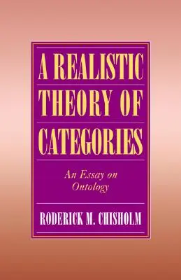 A kategóriák reális elmélete: Egy esszé az ontológiáról - A Realistic Theory of Categories: An Essay on Ontology