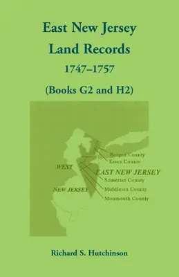 East New Jersey Land Records, 1747-1757 (G2. és H2. könyv) - East New Jersey Land Records, 1747-1757 (Books G2 and H2)