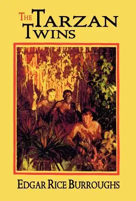 A Tarzan-ikrek - The Tarzan Twins