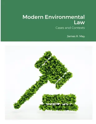 Modern környezetvédelmi jog: Contexts - Modern Environmental Law: Contexts