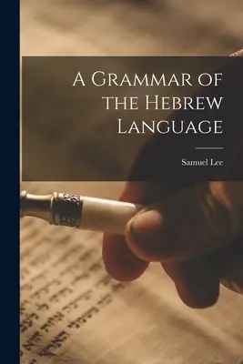 A héber nyelv nyelvtana - A Grammar of the Hebrew Language