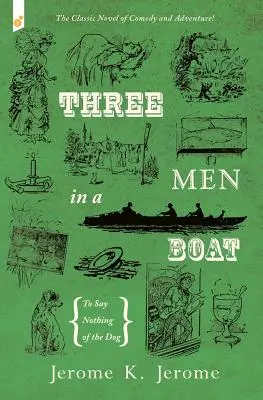 Három férfi egy csónakban: To Say Nothing of the Dog - Three Men in a Boat: To Say Nothing of the Dog