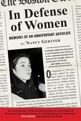 A nők védelmében: Egy megátalkodott szószóló emlékiratai - In Defense of Women: Memoirs of an Unrepentant Advocate