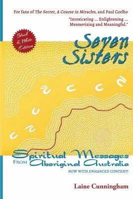 Sedm sester: Poselství od australských domorodců - Seven Sisters: Messages from Aboriginal Australia