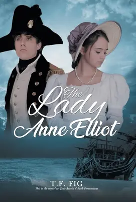 Lady Anne Elliot - The Lady Anne Elliot