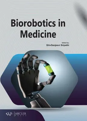 Biorobotika az orvostudományban - Biorobotics in Medicine