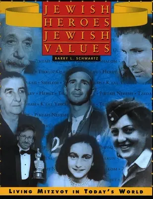 Zsidó hősök, zsidó értékek - Jewish Heroes, Jewish Values