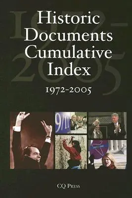 Történelmi dokumentumok összesített mutatója: 1972-2005 - Historic Documents Cumulative Index: 1972-2005