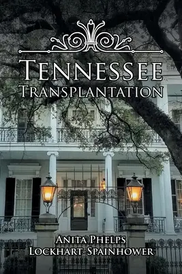 Tennessee transzplantáció - Tennessee Transplantation