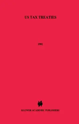 Az Egyesült Államok adóegyezményei (1991) - United States Tax Treaties (1991)