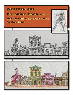 Western Art Coloring Book: Pen & Ink Old West Art (Vol I)