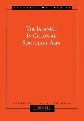 Japánok a gyarmati Délkelet-Ázsiában - Japanese in Colonial Southeast Asia