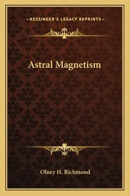 Asztrális mágnesesség - Astral Magnetism