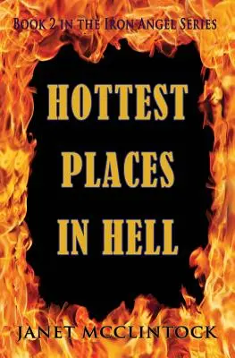 A pokol legforróbb helyei - Hottest Places in Hell