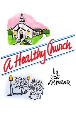 Egy egészséges gyülekezet - A Healthy Church