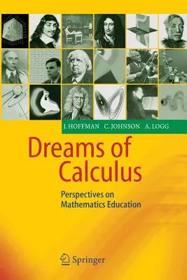 Álmok a számtanról: Perspectives on Mathematics Education - Dreams of Calculus: Perspectives on Mathematics Education