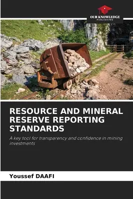 Erőforrás- és ásványkincs-tartalékjelentési szabványok - Resource and Mineral Reserve Reporting Standards