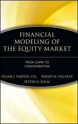 A részvénypiac pénzügyi modellezése: Capm-től a kointegrációig - Financial Modeling of the Equity Market: From Capm to Cointegration