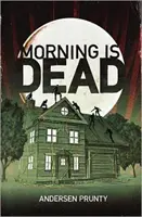 Morning Is Dead