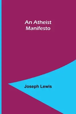 Egy ateista kiáltvány - An Atheist Manifesto