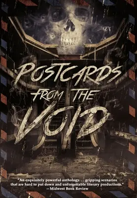 Képeslapok az ürességből: Huszonöt horror és sötét fantázia történet - Postcards from the Void: Twenty-Five Tales of Horror and Dark Fantasy