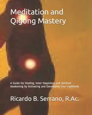 Meditáció és Qigong Mesterségek - Meditation and Qigong Mastery